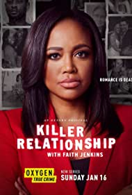 Смотреть Killer Relationship with Faith Jenkins (2022) онлайн в Хдрезка качестве 720p