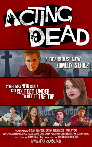 Смотреть Acting Dead (2016) онлайн в Хдрезка качестве 720p