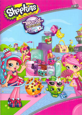 Смотреть Shopkins World Vacation (2017) онлайн в HD качестве 720p