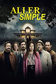 Смотреть Aller simple (2022) онлайн в Хдрезка качестве 720p