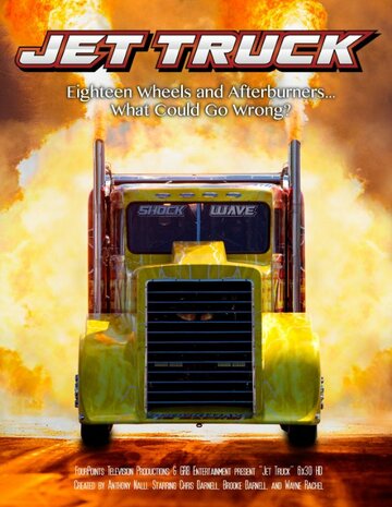 Смотреть Jet Truck (2015) онлайн в Хдрезка качестве 720p